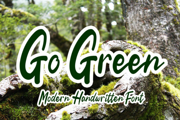 Go Green: A Handwritten Font for Your Brand