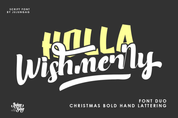 Holla Wishmerry: A Stylish Script Font for Campaigns