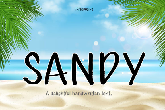 Sandy: A Natural Handwritten Font for Makers